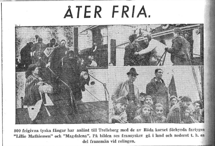 “FREE AGAIN. 800 freed Germans have arrived in Trelleborg with the Red Cross leased ships “Lille Matheissen” and “Magdalena”. On the picture you see French women come ashore and the picture on the bottom to the right Frenchmen at the railing”